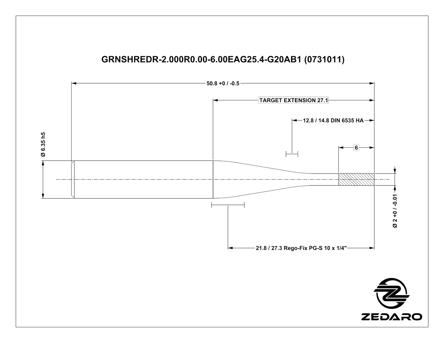 Zedaro GRNSHREDR-2.000R0.00-6.00EAG25.4-G20AB1 (0731011)