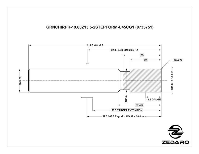 Zedaro GRNCHIRPR-19.80Z13.5-2STEPFORM-U45CG1 (0735751)