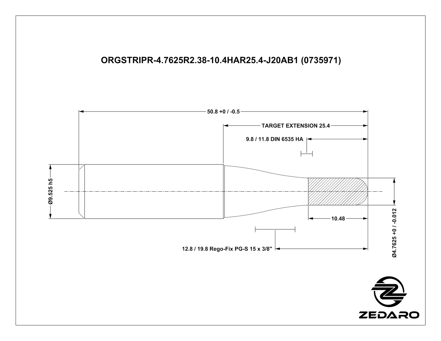 Zedaro ORGSTRIPR-4.763R2.38-10.4HAR25.4-J20AB1 (0735971)